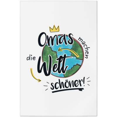 Omas machen die Welt schöner! 11001008305