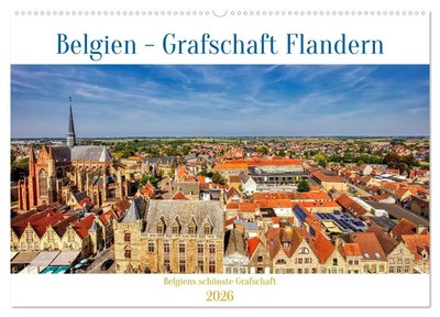 Clemens Stenner | Belgien - Grafschaft Flandern (Wandkalender 2026 DIN A2...