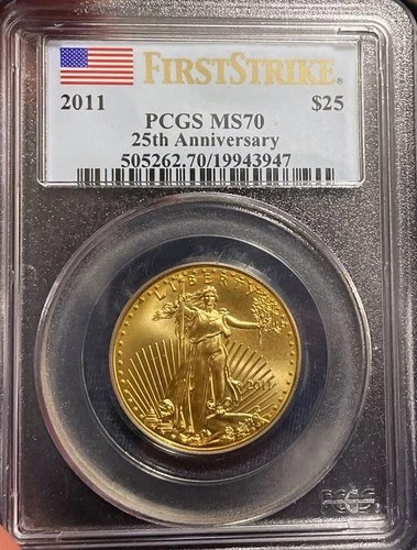 2011 Eagle Gold $25 MS 70 PCGS 25th Anniversary 19943947  First Strike!