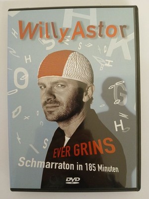 Willy Astor - Ever Grins: Schmarraton in 185 Minuten Willy Astor und Willy Astor