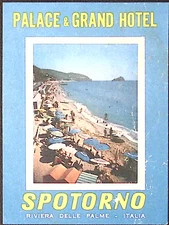 Vintage Palace & Grand Hotel SPORTORNO Riviera Delle Palme ITALY Luggage Label