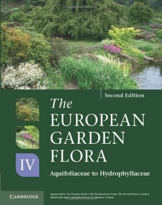 The European Garden Flora Flowering Plants: A Manual for the