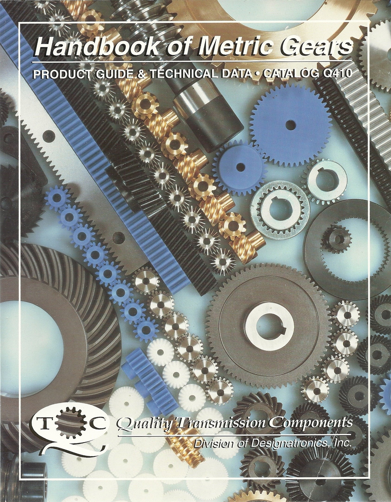 Handbook of Metric Gears: Product Guide & Technical Datas-Catalog Q410