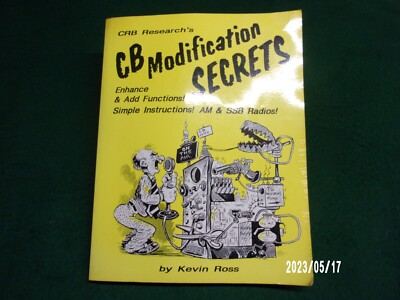 CRB Research's CB Modification Secrets by Kevin Ross, Nice Condition
