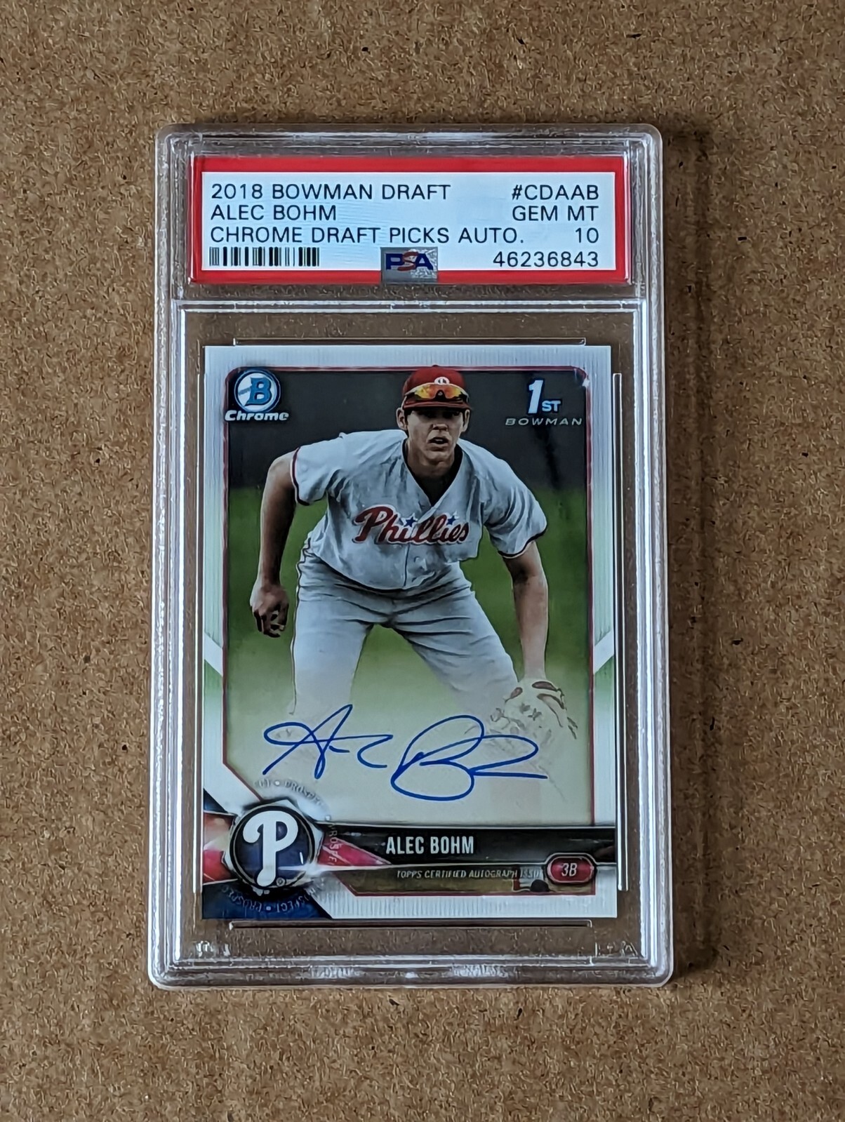 2018 Bowman Chrome Draft Autograph Auto Alec Bohm PSA 10 GEM MINT #CDAAB