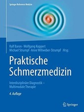 Praktische Schmerzmedizin: Interdisziplinäre...
