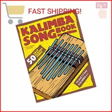Kalimba Songbook: 50 Easy Classic Songs Paperback – June 6, 2019