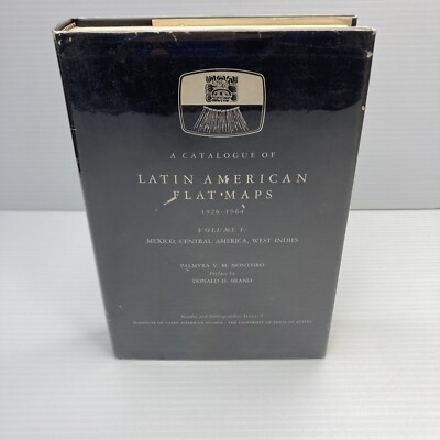 A Catalogue of Latin American Flat Maps 1926-1964 Volume 1 Mexico Central Americ