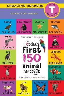 Ashley Lee The Toddler's First 150 Animal Handbook (Paperback)