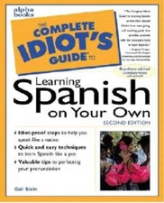 The Complete Idiots Guide to Learning Spanish,Second Edition ( - VERY GOOD