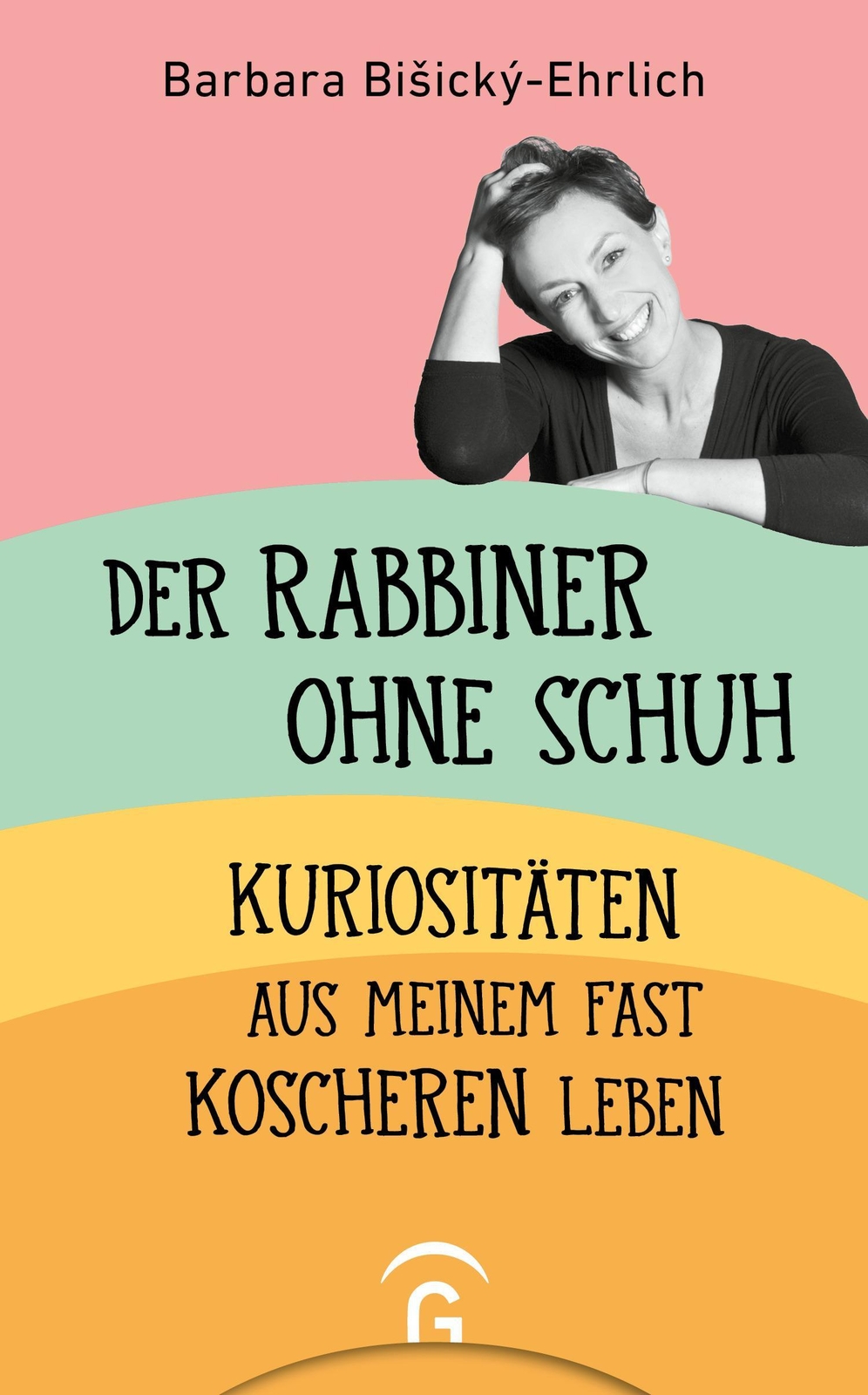 Der Rabbiner Ohne Schuh Barbara Bisický-ehrlich