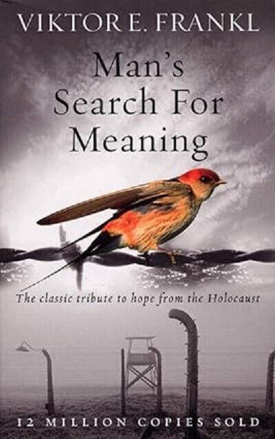 Man's Search For Meaning The classic tribute to hope Paperback Q201