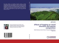 Myo Min Thant (U. A.) | Effects Of Logging On Stand Structure And Species...