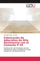 Changpan Wang (U. A.) | FabricacióN De Adocretos De Alta Resistencia Con El...