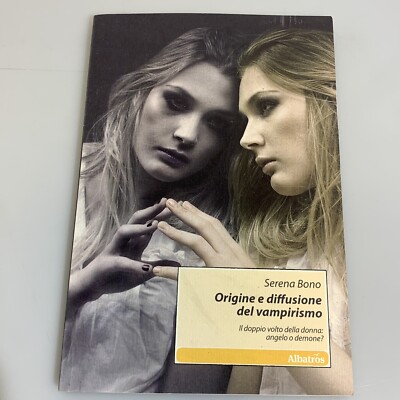 Origine e diffusione del vampirismo di Serena Bono Albatros