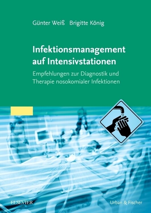 Thumbnail - Infektionsmanagement Auf Intensivstationen Günter Weiß (u. A.)