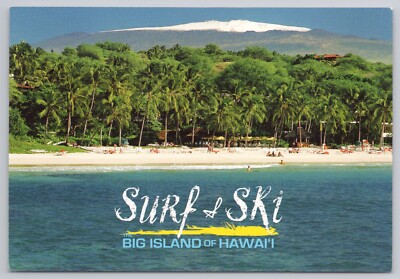 Postcard Surf & Ski Mauna Kea's Big Island of Hawaii 