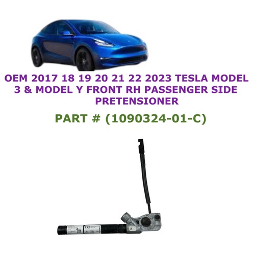 2017-2023 Tesla Model 3 Y front right side pretensioner 1090324-01-C