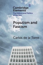 Populism and Fascism by Carlos de la Torre Paperback Book