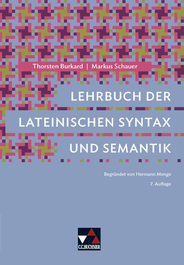 Lehrbuch der lateinischen Syntax und Semantik Markus Schauer