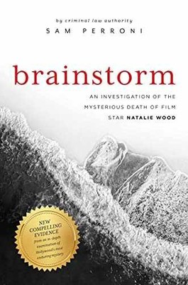 Brainstorm: An Investigation of the - Hardcover, by Perroni Sam - Good b