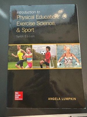 Introduction to Physical Education, Exercise Science, and Sport 10th Edition