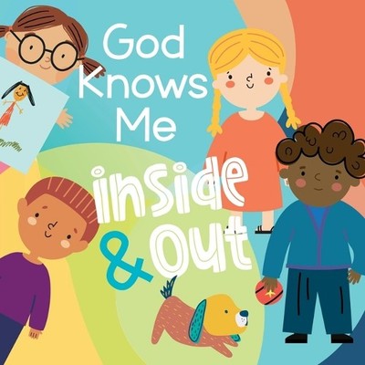 Kayla Stevens God Knows Me Inside and Out (Kartonbuch) (US IMPORT)