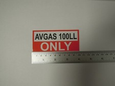 AVGAS 100LL ONLY - Aicraft Sticker - Placard -