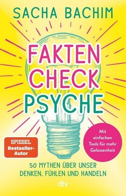 Faktencheck Psyche | Sacha Bachim | deutsch