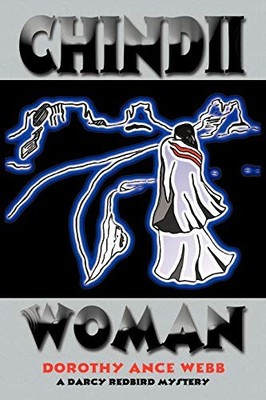 Chindii Woman by Dorothy Ance Webb (2011, Trade Paperback)