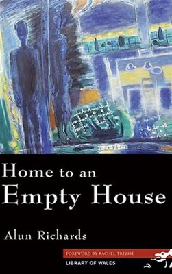 Home to an Empty House, Paperback by Richards, Alun, Brand New, Free shipping...