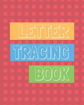 Letter Tracing Book : Learn How to Write Alphabet a to  -  NEW Nina Noosita 2019