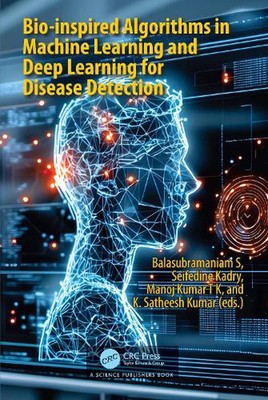 Bio-inspired Algorithms in Machine Learning and Deep Learning for Disease Detect