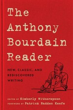 The Anthony Bourdain Reader | Anthony Bourdain | Buch | Englisch | 2025