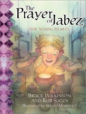 The Prayer of Jabez for Young Hearts Hardcover Bruce, Suggs, Robb The Prayer of Jabez for Young Hearts Hardcover Bruce, Suggs, Robb