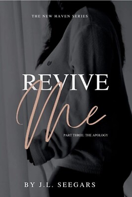 Revive Me (Part Three) by Jl Seegars Paperback Book