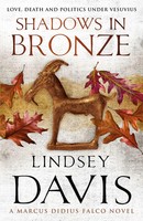 Shadows In Bronze | Marco Didius Falco: Book II | Lindsey Davis | Taschenbuch