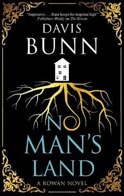 Davis Bunn No Man's Land (Hardback) Rowan novel