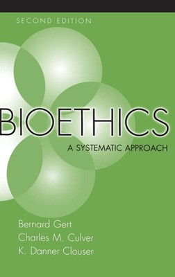 Culver Gert | Bioethics | Buch | Englisch (2019) | Gebunden | ACADEMIC