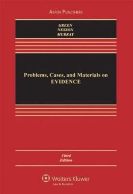 Problems, Cases, and Materials on Evidence