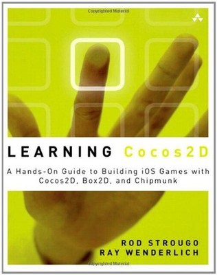 Learning Cocos2D: A Hands-on Guide to Building IOSGames with Cocos2D, Box2D, a,