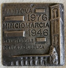 1976 MEDAGLIA PLACCA MANTOVA MINCIOMARCIA TRENTENNALE REPUBBLICA 