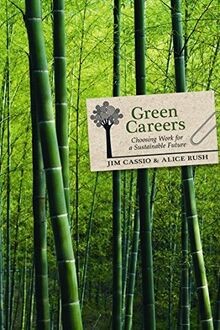 Green Careers: Choosing Work for a Sustainable Futu... | Buch | Zustand sehr gut