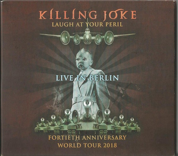 Killing Joke Laugh At Your Peril - Live In Berlin (2cd) 2CD New 844493061809