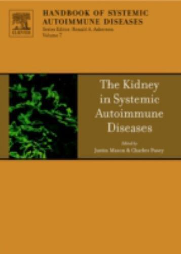 The Kidney in Systemic Autoimmune Diseases Mason Pusey Asherson Volume 7
