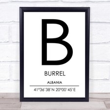 Burrel Albania Coordinates World City Travel Quote Wall Art Print