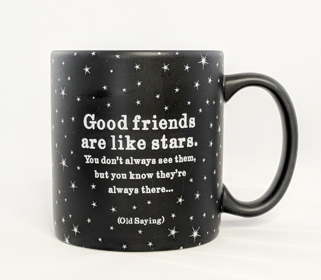 Quotable Mugs Good Friends Are Like Stars 2011 Black Coffee 16oz Cup Quotable Mugs Good Friends Are Like Stars 2011 Black Coffee 16oz Cup