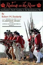 Redcoats On The River: Southeastern North Carolina In The Revolutionary War