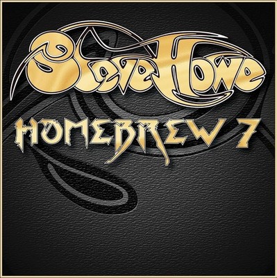 Vinile - Steve Howe - Homebrew 7  - Howesound -D- Neu