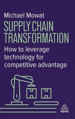 Michael Mowat | Supply Chain Transformation | Buch | Englisch (2025)